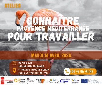 CONNAITRE PROVENCE MEDITERRANEE POUR TRAVAILLER