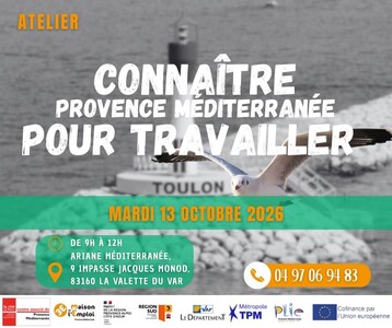 CONNAITRE PROVENCE MEDITERRANEE POUR TRAVAILLER